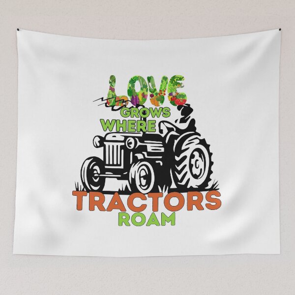 Item preview, Love Grows Where Tractors Roam designed and sold by CasmariaOnlineShop -.