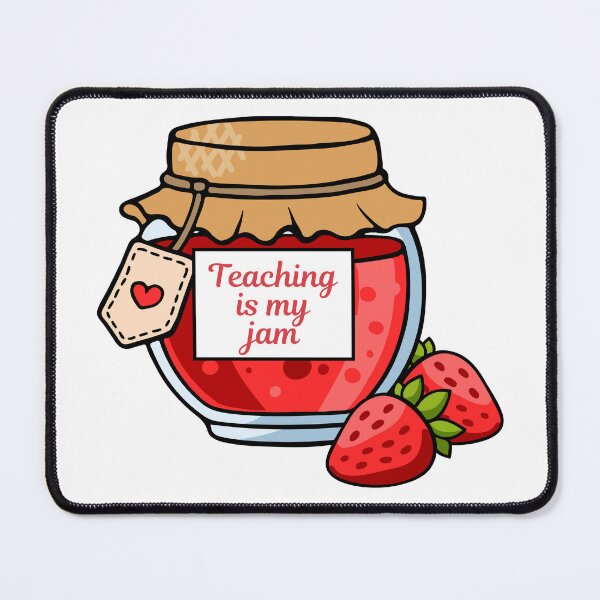 Item preview, Teaching Is My Jam designed and sold by shoppnow1.