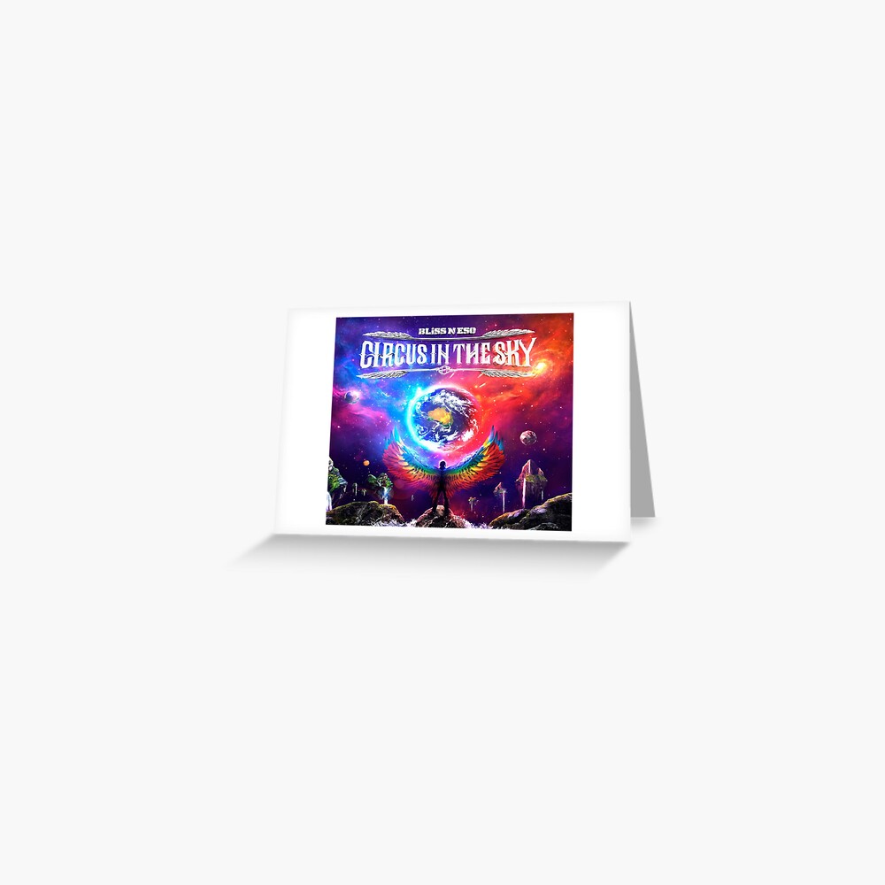 Bliss n Eso Circus In The Sky!