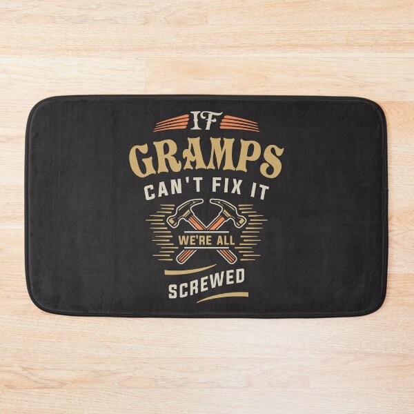 Item preview, If Gramps Cant Fix It Funny Handyman Grandpa designed and sold by cidolopez.