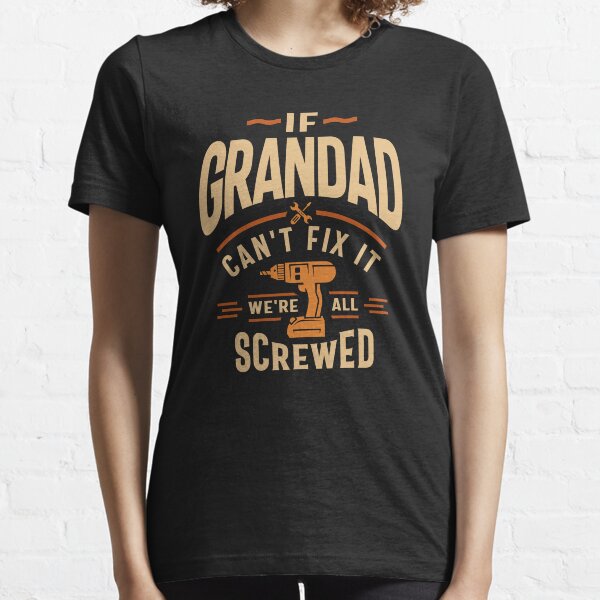 Item preview, If Grandad Cant Fix It Funny Handyman Grandpa designed and sold by cidolopez.