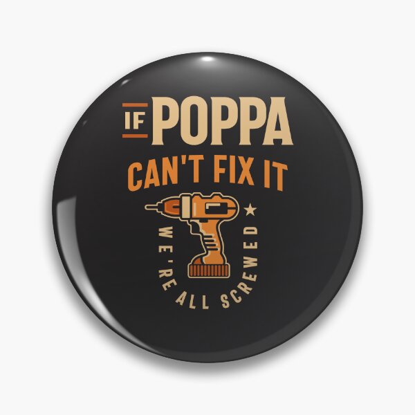 Item preview, If Poppa Cant Fix It Funny Handyman Grandpa designed and sold by cidolopez.