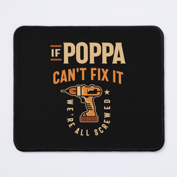 Item preview, If Poppa Cant Fix It Funny Handyman Grandpa designed and sold by cidolopez.