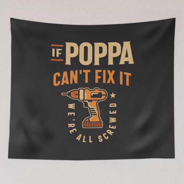 Item preview, If Poppa Cant Fix It Funny Handyman Grandpa designed and sold by cidolopez.