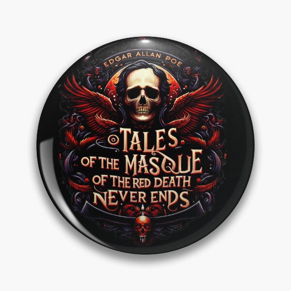 Item preview, Poe's Tales of the Masque of the Red Death Never Ends designed and sold by BeautBoldBasic.