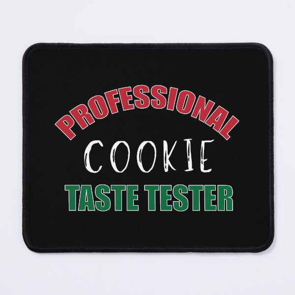 Item preview, Professional Cookie Taste Tester (Holiday) designed and sold by DesignsByNovak.