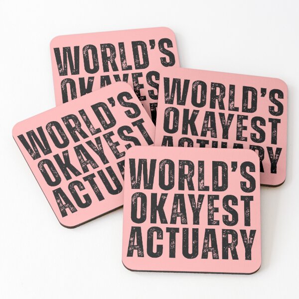 Item preview, Worlds Okayest Actuary designed and sold by kamrankhan.