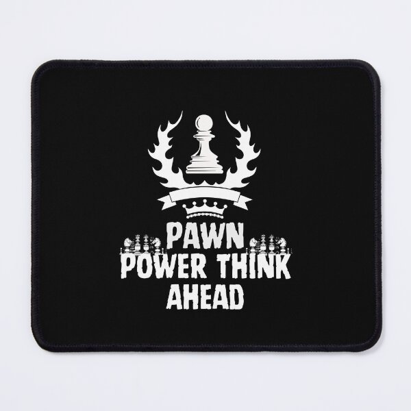 Item preview, Pawn Power Think Ahead designed and sold by vaggleTown.