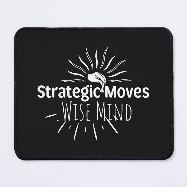 Item preview, Strategic Moves Wise Mind designed and sold by vaggleTown.