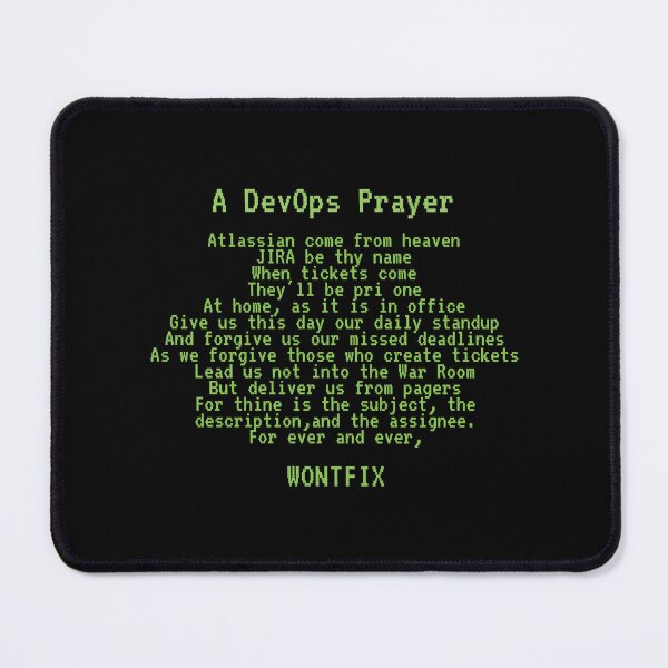 Item preview, A DevOps JIRA Prayer designed and sold by unixorn.