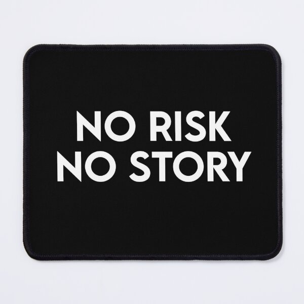 Item preview, No Risk No Story designed and sold by footballma44.