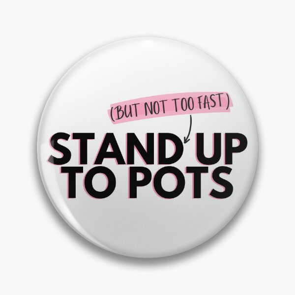 Item preview, Stand Up To POTS - Pink designed and sold by Victoria Hawkins.