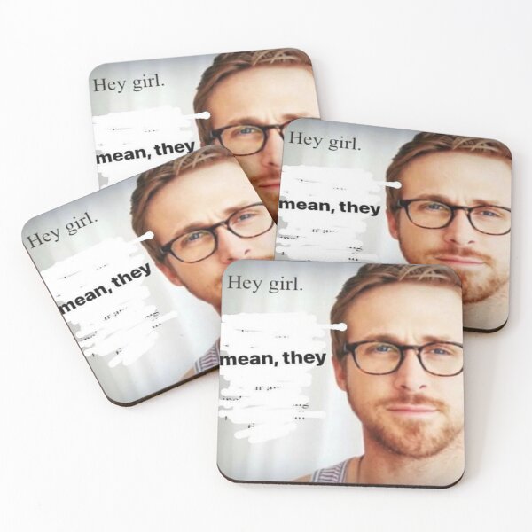 Item preview, Ryan gosling hey girl i mean they  designed and sold by staticc.