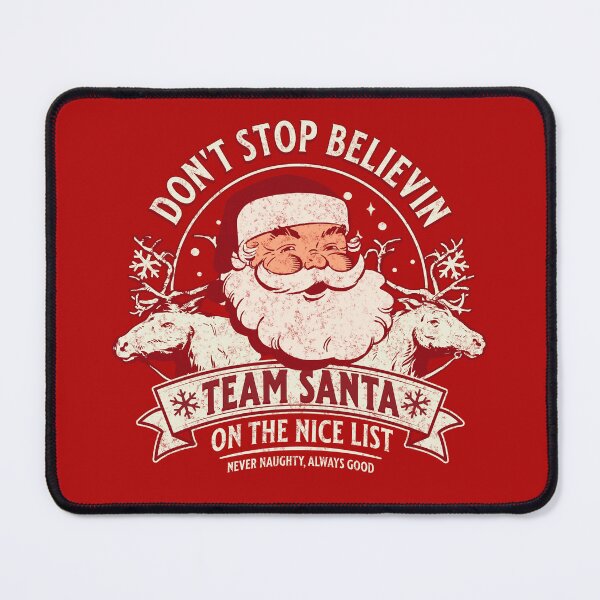 Item preview, Team Santa Don't Stop Believin designed and sold by DetourShirts.