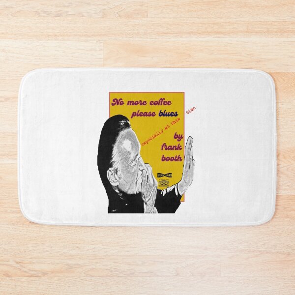 Item preview, frank booth -  No more coffee... designed and sold by Frakk Geronimo's T ExtravaganzA.