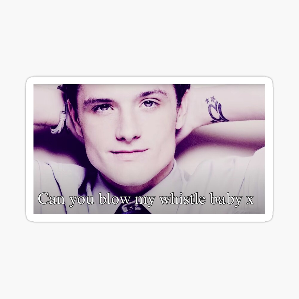 Josh Hutcherson whistle edit meme