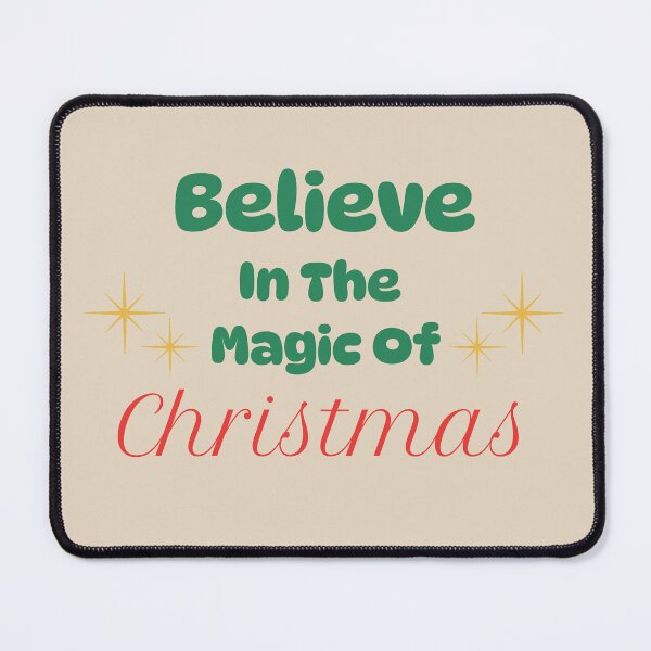 Item preview, Believe In The Magic Of Christmas Quote designed and sold by Jollys-ArtShop.
