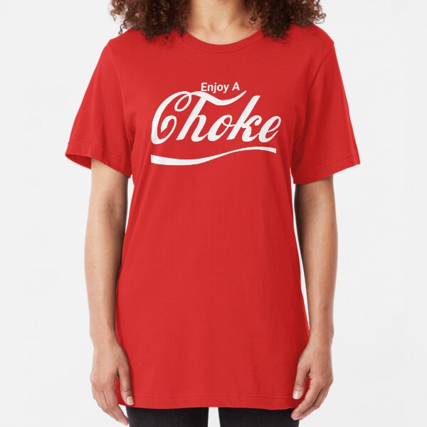 Enjoy A Choke Slim Fit T-Shirt