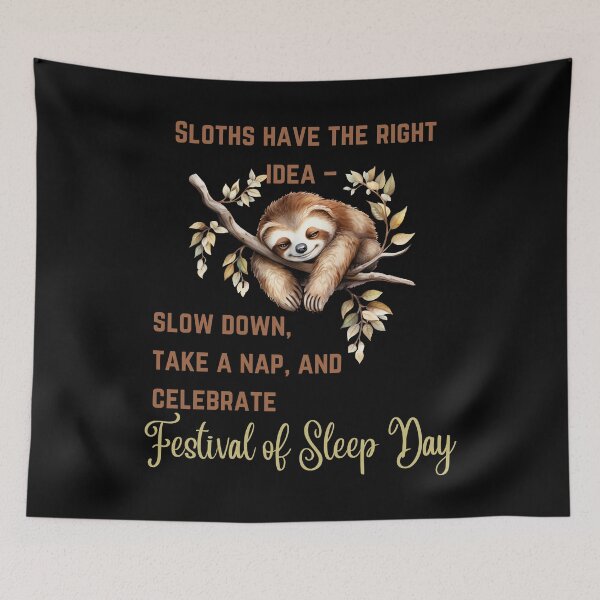 Item preview, Cute Sloth Celebrating Festival of Sleep Day January 3rd 2024 designed and sold by MimsTees.