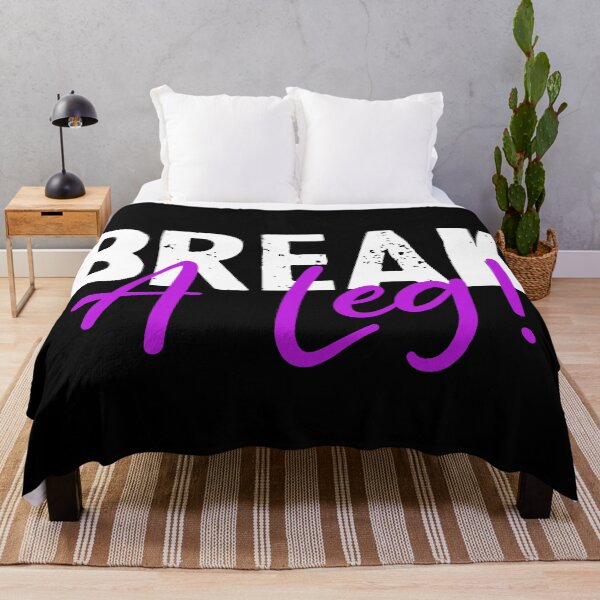 Item preview, Break a leg for theatre enthusiastic and acting lover designed and sold by The Knick Knack Nook.