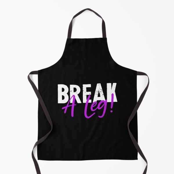 Item preview, Break a leg for theatre enthusiastic and acting lover designed and sold by The Knick Knack Nook.