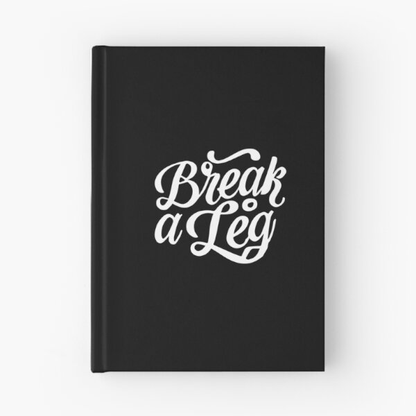Item preview, break a leg for acting lover designed and sold by The  Knick Knack Nook.