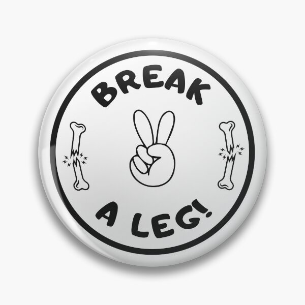 Item preview, break a leg for broadway lover designed and sold by The  Knick Knack Nook.