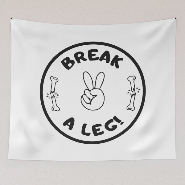 Item preview, break a leg for broadway lover designed and sold by The  Knick Knack Nook.