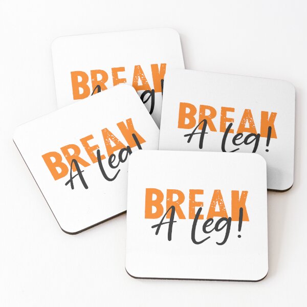 Item preview, Break a leg for theatre enthusiastic and acting lover designed and sold by The  Knick Knack Nook.