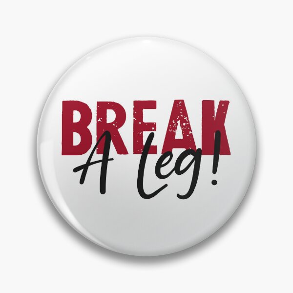 Item preview, Break a leg for good luck desires designed and sold by The  Knick Knack Nook.
