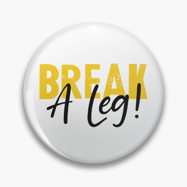 Item preview, Break a leg for good luck desires designed and sold by The  Knick Knack Nook.