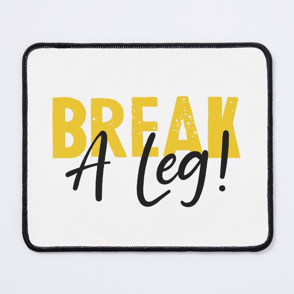 Item preview, Break a leg for good luck desires designed and sold by The  Knick Knack Nook.