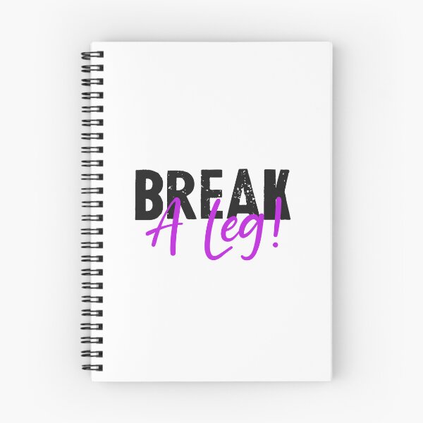 Item preview, Break a leg for theatre enthusiastic and acting lover designed and sold by The  Knick Knack Nook.