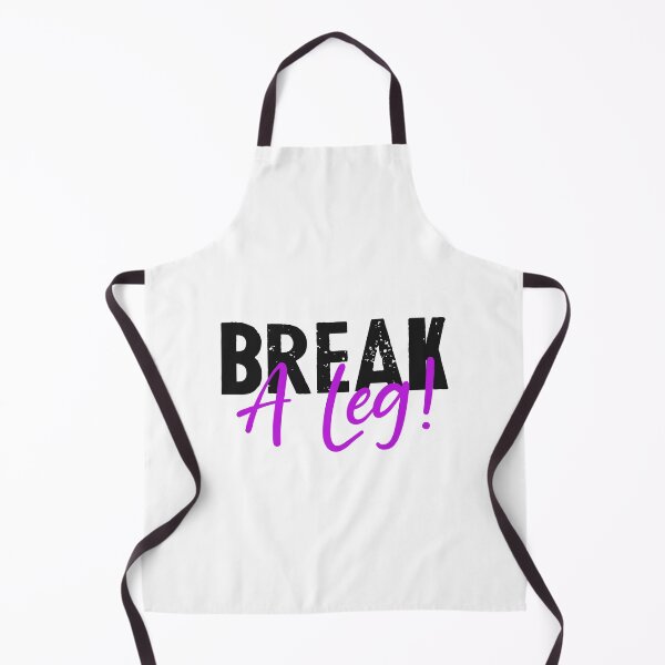 Item preview, Break a leg for theatre enthusiastic and acting lover designed and sold by The Knick Knack Nook.