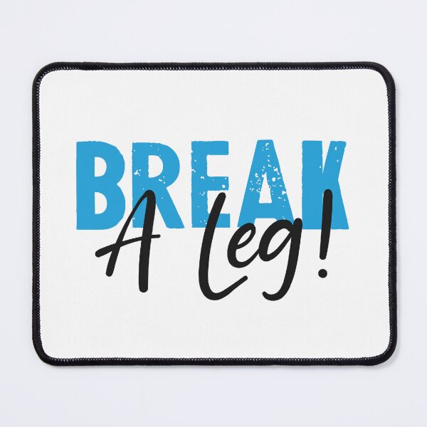 Item preview, Break a leg for good luck desires designed and sold by The  Knick Knack Nook.