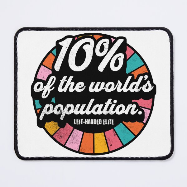 Item preview, 10% of the World's Population Retro Design designed and sold by lefthandedelite.
