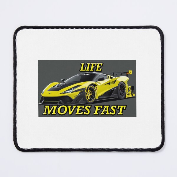 Item preview, Life Moves Fast designed and sold by Angelle55.