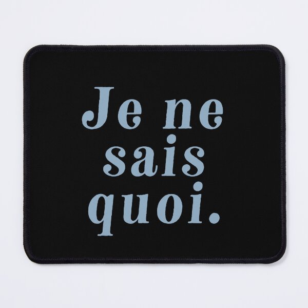 Item preview, JE NE SAIS QUOI. designed and sold by Detachedsoul.