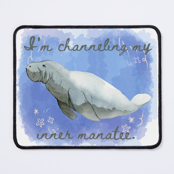 Item preview, Channeling my inner manatee designed and sold by Petthecatshop.