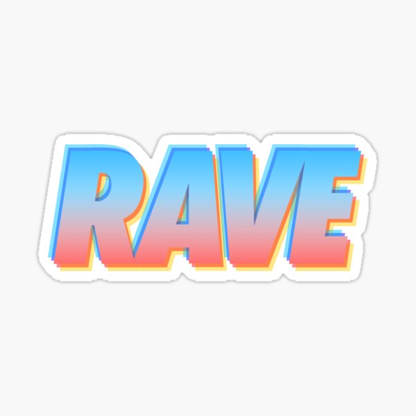 RAVE 3D Sticker
