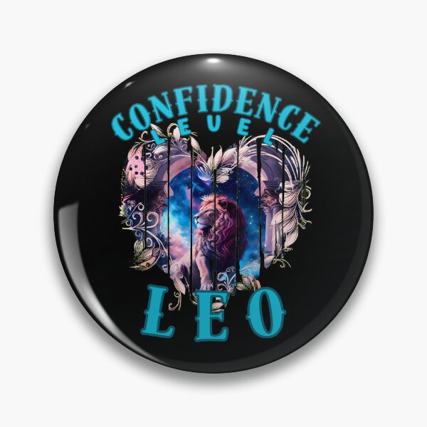 Item preview, Confidence Level: Leo. leo birthday designed and sold by ZodiacWonders.