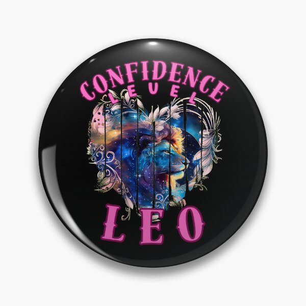 Item preview, Confidence Level: Leo. fire sign designed and sold by ZodiacWonders.