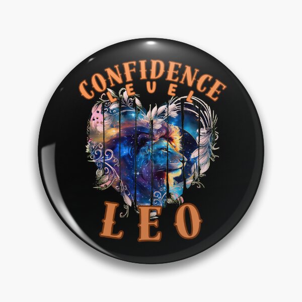 Item preview, Confidence Level: Leo. leo august designed and sold by ZodiacWonders.