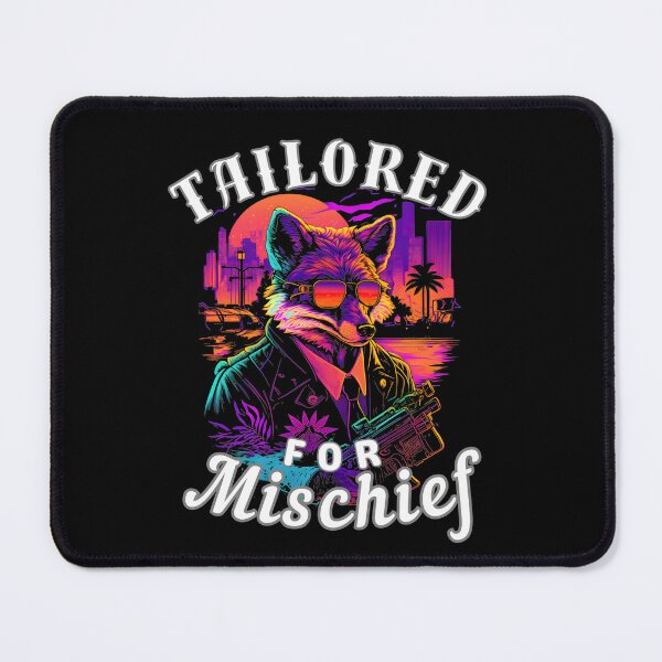 Item preview, Tailored For Mischief designed and sold by FoxVibes.