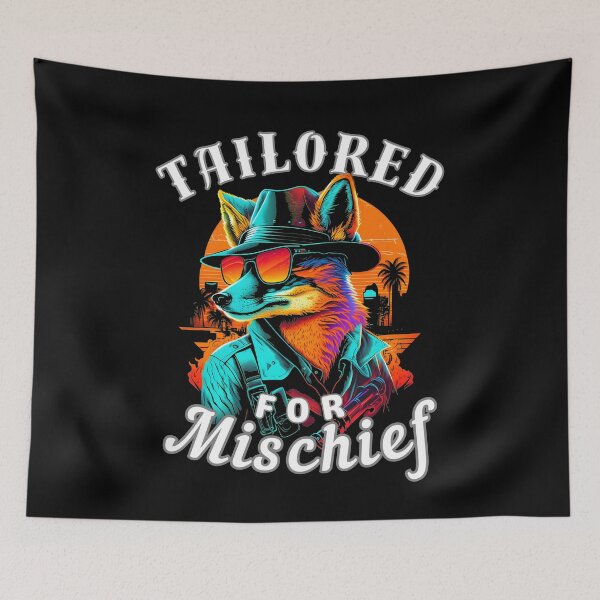 Item preview, Tailored For Mischief. fox quote designed and sold by FoxVibes.
