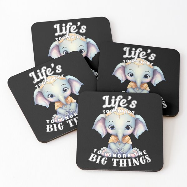 Item preview, Life’s Too Short To Ignore The Big Things designed and sold by ElephantVibes.
