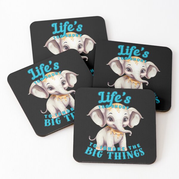 Item preview, Life’s Too Short To Ignore The Big Things. adorable elephant designed and sold by ElephantVibes.