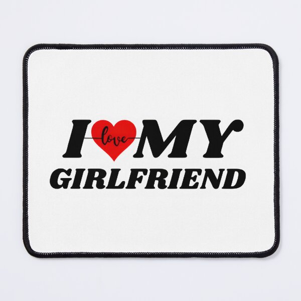 Item preview, I LOVE MY GIRLFRIEND premium T-Shirt, GF designed and sold by Rizteeshop.