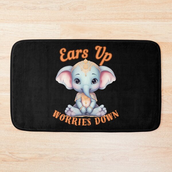 Item preview, Ears Up, Worries Down. elephant quote designed and sold by ElephantVibes.