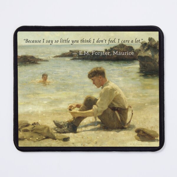 Item preview, E.M. Forster quote: “Because I say so little you think I don't feel. I care a lot.” designed and sold by artbleed.